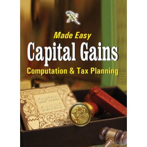 Xcess's Made Easy Capital Gains Computation & Tax Planning 